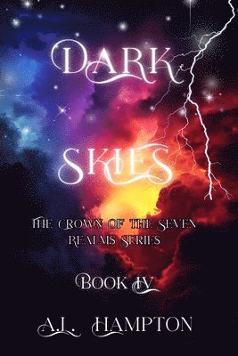 Dark Skies The Crown of the Seven Realms