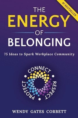 Wendy Gates Corbett - Energy of Belonging, Häftad