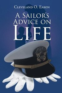 bokomslag Sailor's Advice on Life