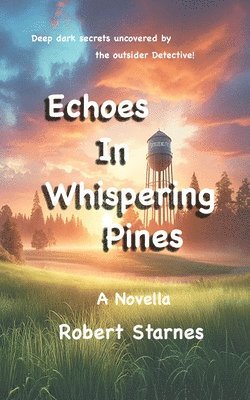 Echoes in Whispering Pines 1