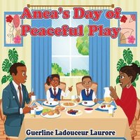 bokomslag Anea's Day of Peaceful Play