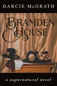 bokomslag Bramden House: a supernatural novel