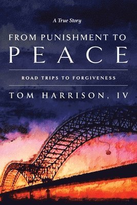 Tom Harrison - From Punishment to Peace, Häftad