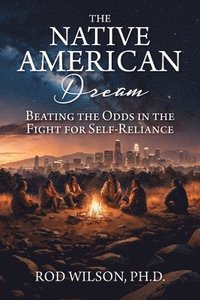 bokomslag The Native American Dream