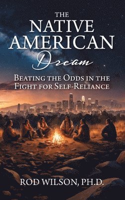 The Native American Dream 1