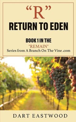 R - Return to Eden 1