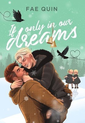 If Only In Our Dreams