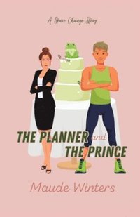 bokomslag The Planner and the Prince