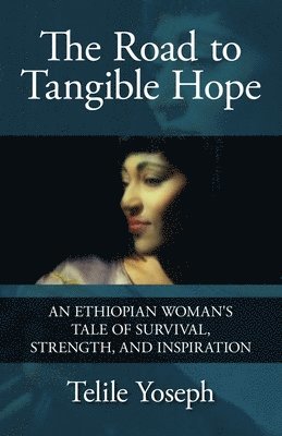bokomslag Road to Tangible Hope
