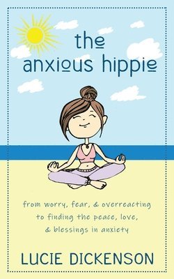 bokomslag The Anxious Hippie