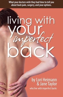 Living with Your Imperfect Back 1