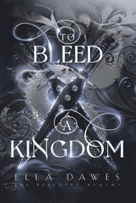 bokomslag To Bleed A Kingdom