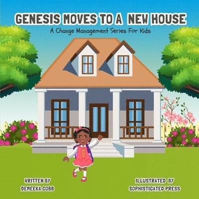 Genesis Moves To A New House 1