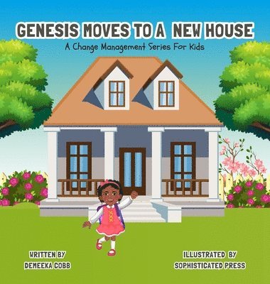 bokomslag Genesis Moves To A New House