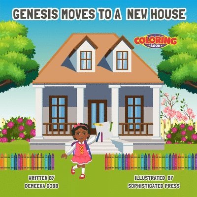 Genesis Moves Into A New House Coloring Book