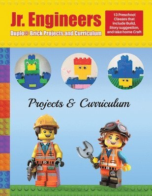 bokomslag Jr. Engineers Duplo(R) Brick Projects and Curriculum