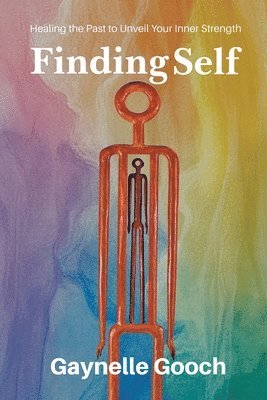 Gaynelle Gooch - Finding Self, Häftad