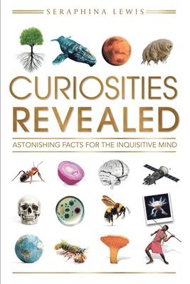 Curiosities Revealed 1