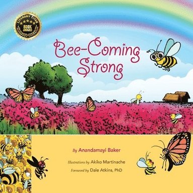 bokomslag Bee-Coming Strong