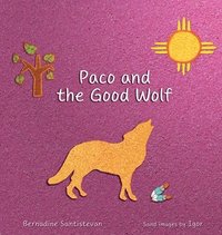 bokomslag Paco and the Good Wolf