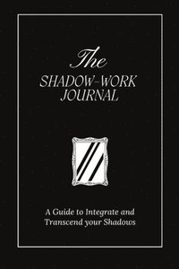 bokomslag The Shadow Work Journal