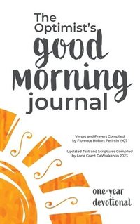 bokomslag The Optimist's Good Morning Journal