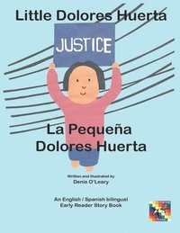 bokomslag Little Dolores Huerta. La pequea Dolores