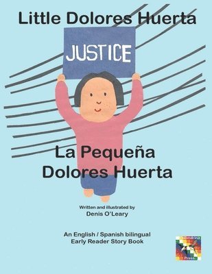 Little Dolores Huerta. La pequea Dolores 1