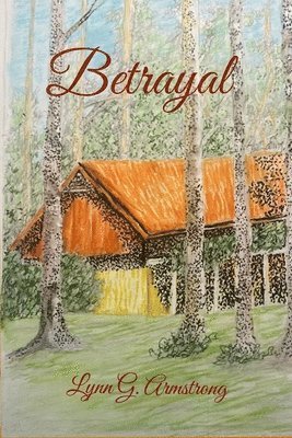 Lynn Armstrong - Betrayal, Häftad