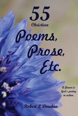 55 Christian Poems, Prose, Etc. 1