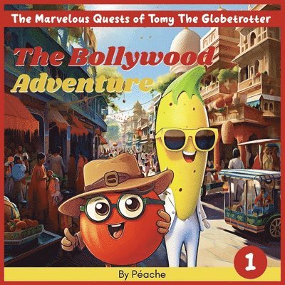 The Bollywood Adventure 1