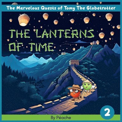 The Lanterns Of Time 1