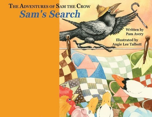 Adventures of Sam the Crow