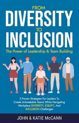 From Diversity to Inclusion 1