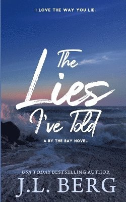 The Lies I've Told 1