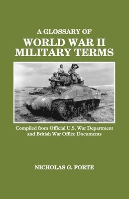 bokomslag Glossary of World War II Military Terms