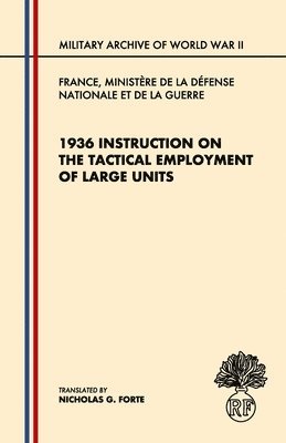 1936 Instruction on the Tactical Employment of Large Units 1