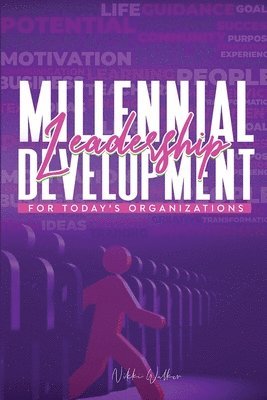 bokomslag Millennial Leadership Development for Today's Organizations