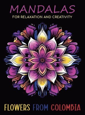 Mandalas for Relaxation and Creativity 1