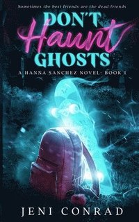 bokomslag Don't Haunt Ghosts