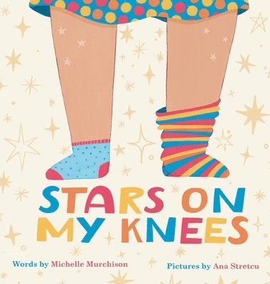 Michelle Murchison - Stars on My Knees, Inbunden