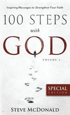 bokomslag 100 Steps With God, Volume 1 (Special Edition)