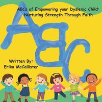 bokomslag ABCs for Empowering your Dyslexic Child