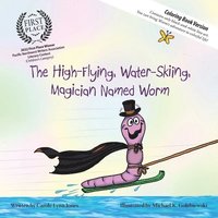bokomslag The High-Flying, Water-Skiing, Magician Named Worm (Coloring Book)
