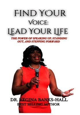 Regina Banks-Hall - Find Your Voice, Inbunden