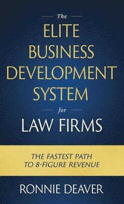 bokomslag Elite Business Development System for Law Firms