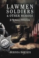 Derinda Babcock - Lawmen, Soldiers, & Other Heroes, Häftad