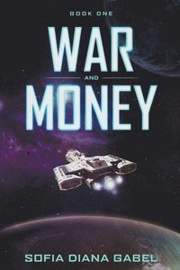 bokomslag War and Money