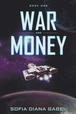 Sofia Diana Gabel - War and Money, Häftad