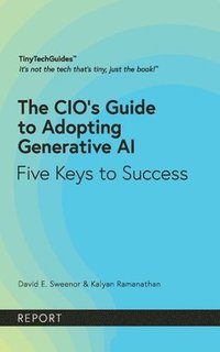 bokomslag The CIO's Guide to Adopting Generative AI